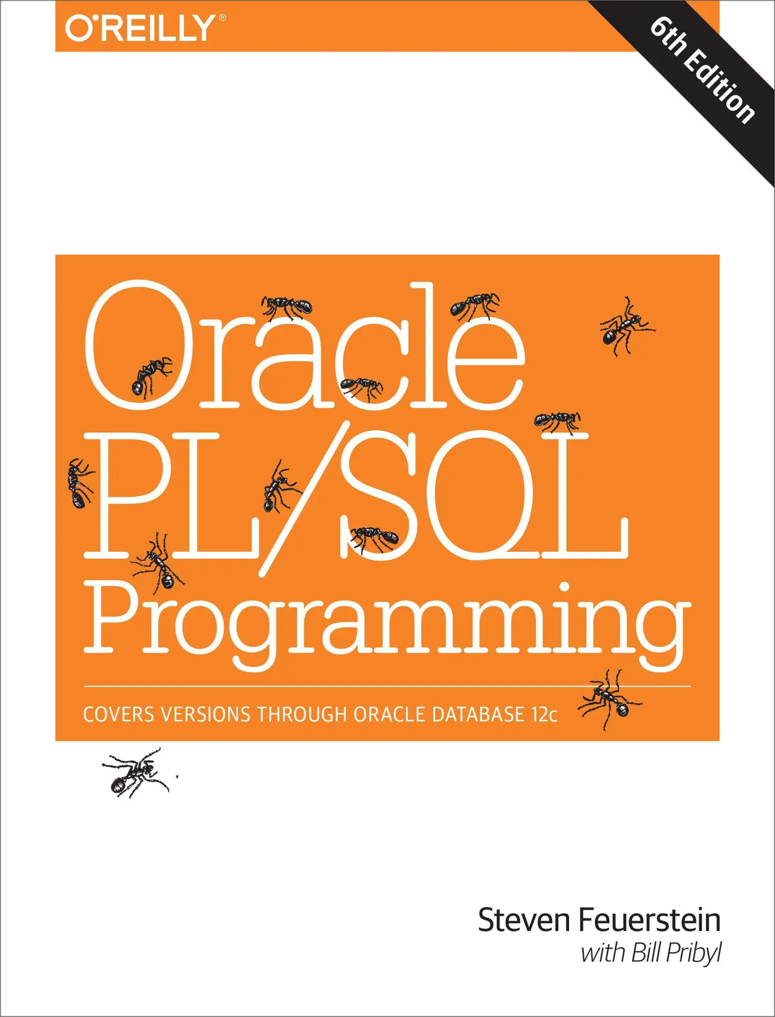 Cover: 9781449324452 | Oracle PL/SQL Programming | Steven Feuerstein (u. a.) | Taschenbuch Cover: 9781449324452 | Oracle PL/SQL Programming | Steven Feuerstein (u. a.) | Taschenbuch