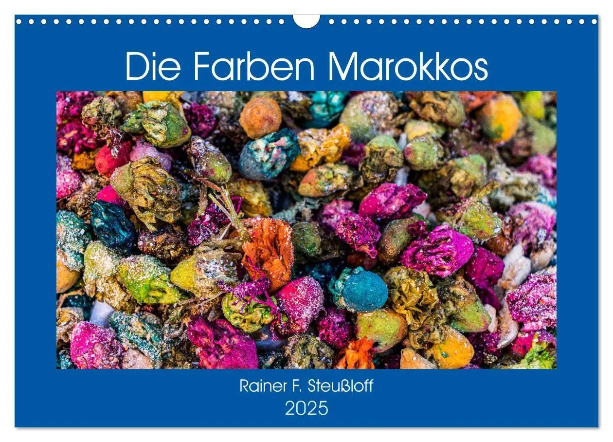Cover: 9783435194452 | Die Farben Marokkos (Wandkalender 2025 DIN A3 quer), CALVENDO...