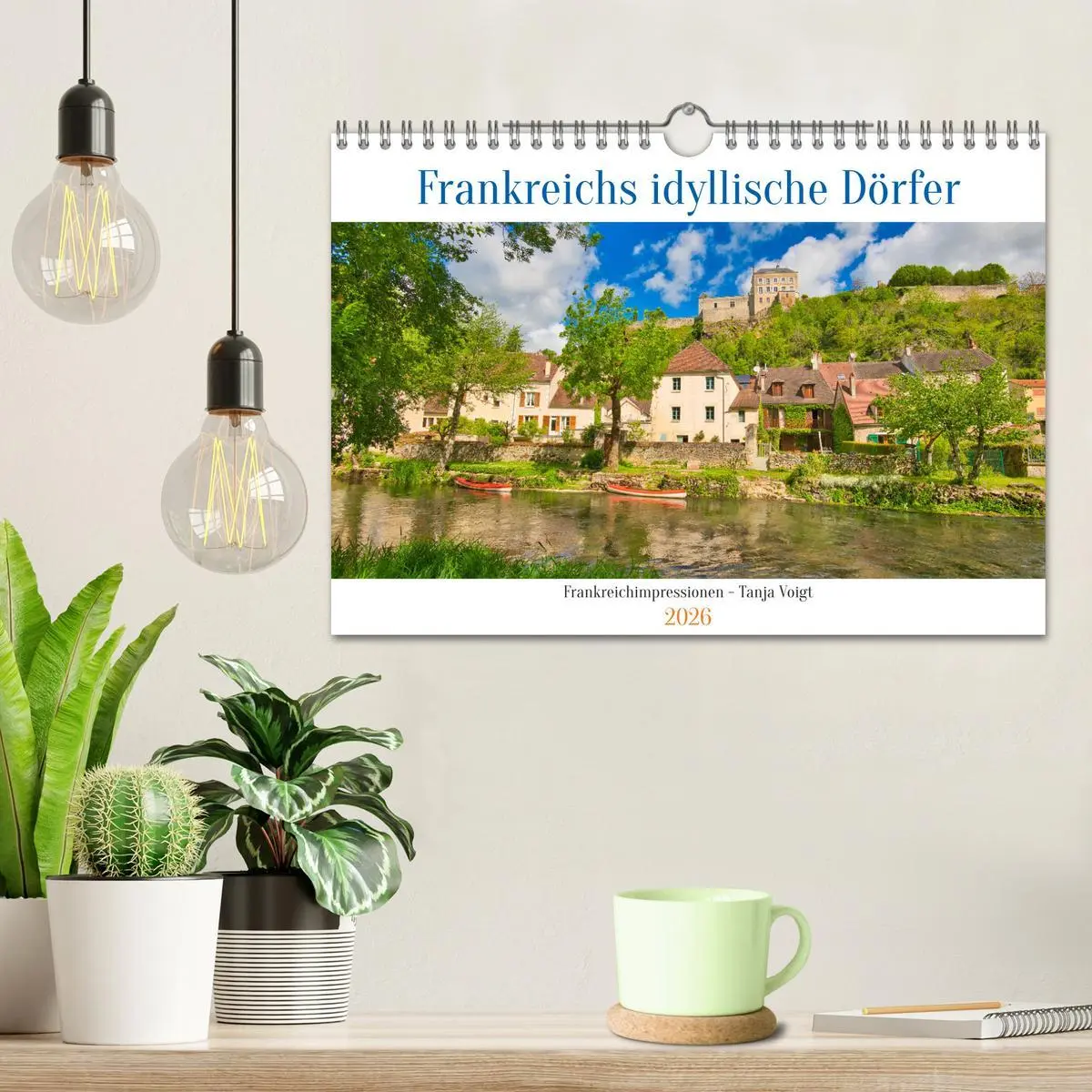 Bild: 9783457594452 | Frankreichs idyllische Dörfer (Wandkalender 2026 DIN A4 quer),...