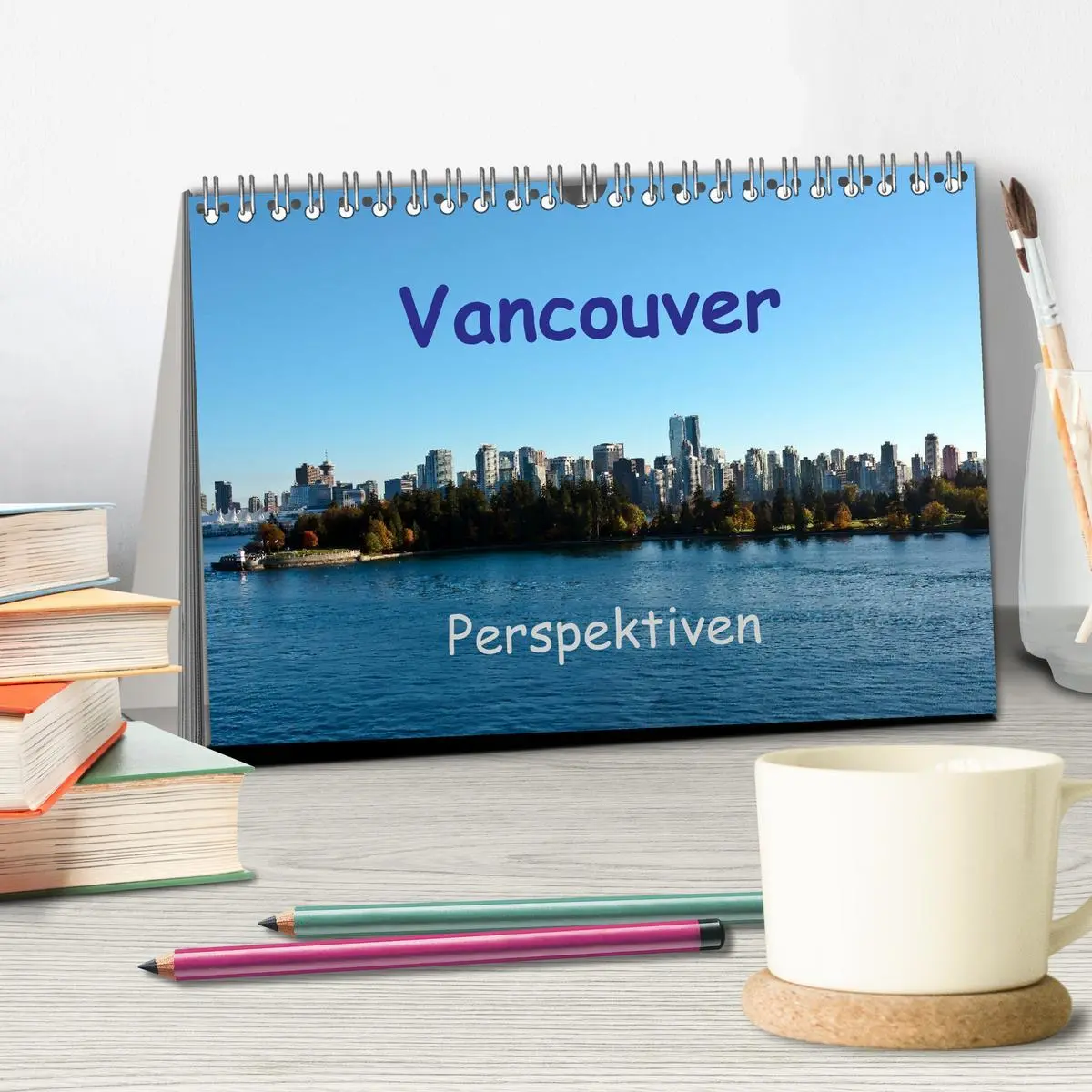 Bild: 9783457974452 | Vancouver Perspektiven (Tischkalender 2026 DIN A5 quer), CALVENDO...