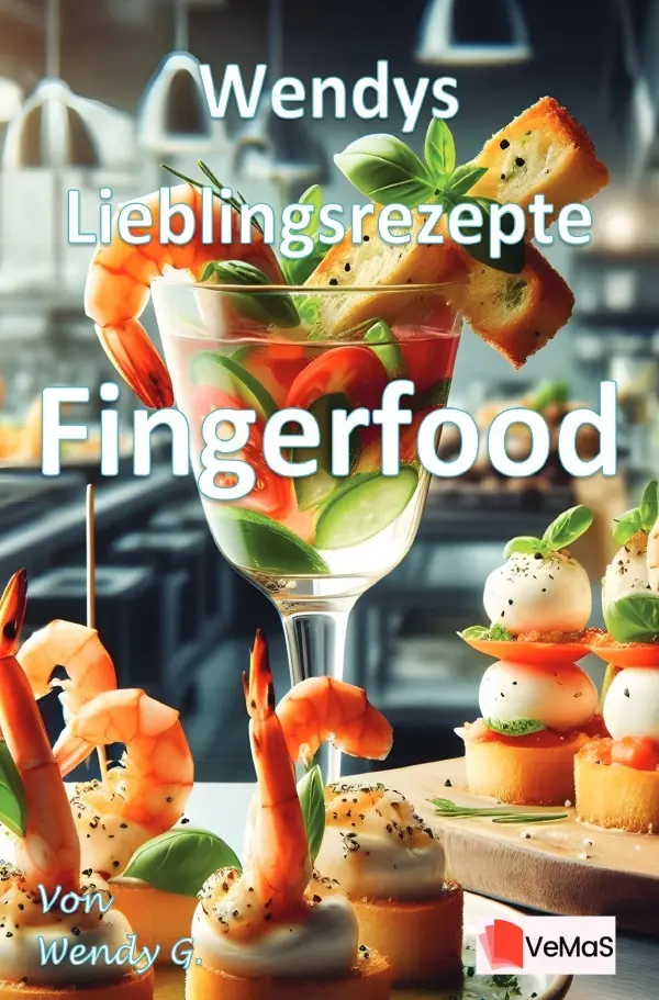 Cover: 9783565024452 | Wendys Lieblingsrezepte - Fingerfood | 25 tolle Fingerfood Rezepte. DE