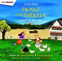 Cover: 9783803234452 | Franz und Theresa | Ghupft wia gsprunga! | Justina Bauer | Audio-CD