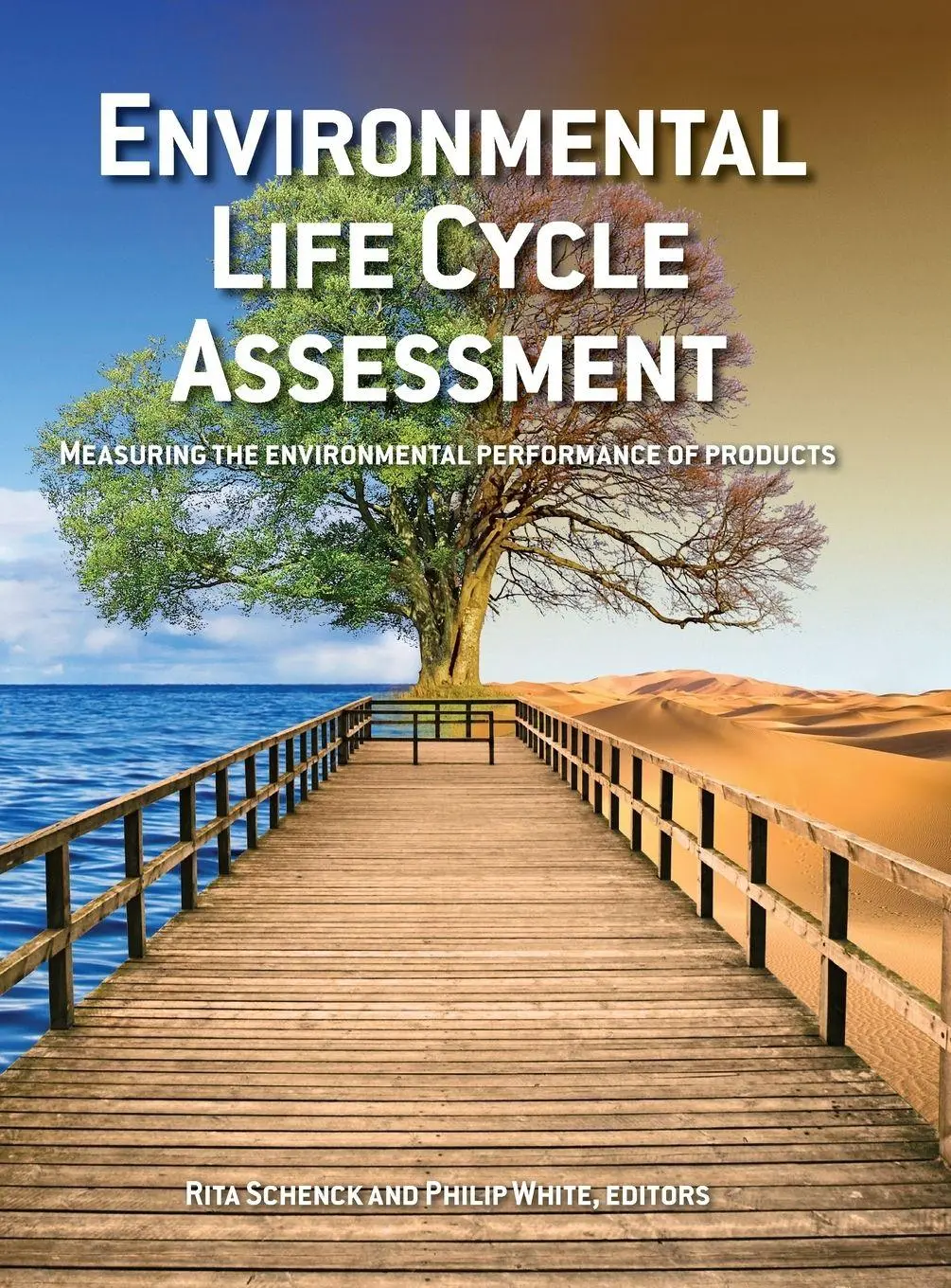 Cover: 9780988214552 | Environmental Life Cycle Assessment | Rita Schenck (u. a.) | Buch