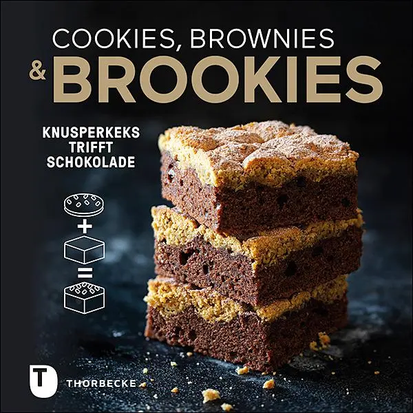 Cover: 9783799514552 | Cookies, Brownies &amp; Brookies | Knusperkeks trifft Schokolade | Buch