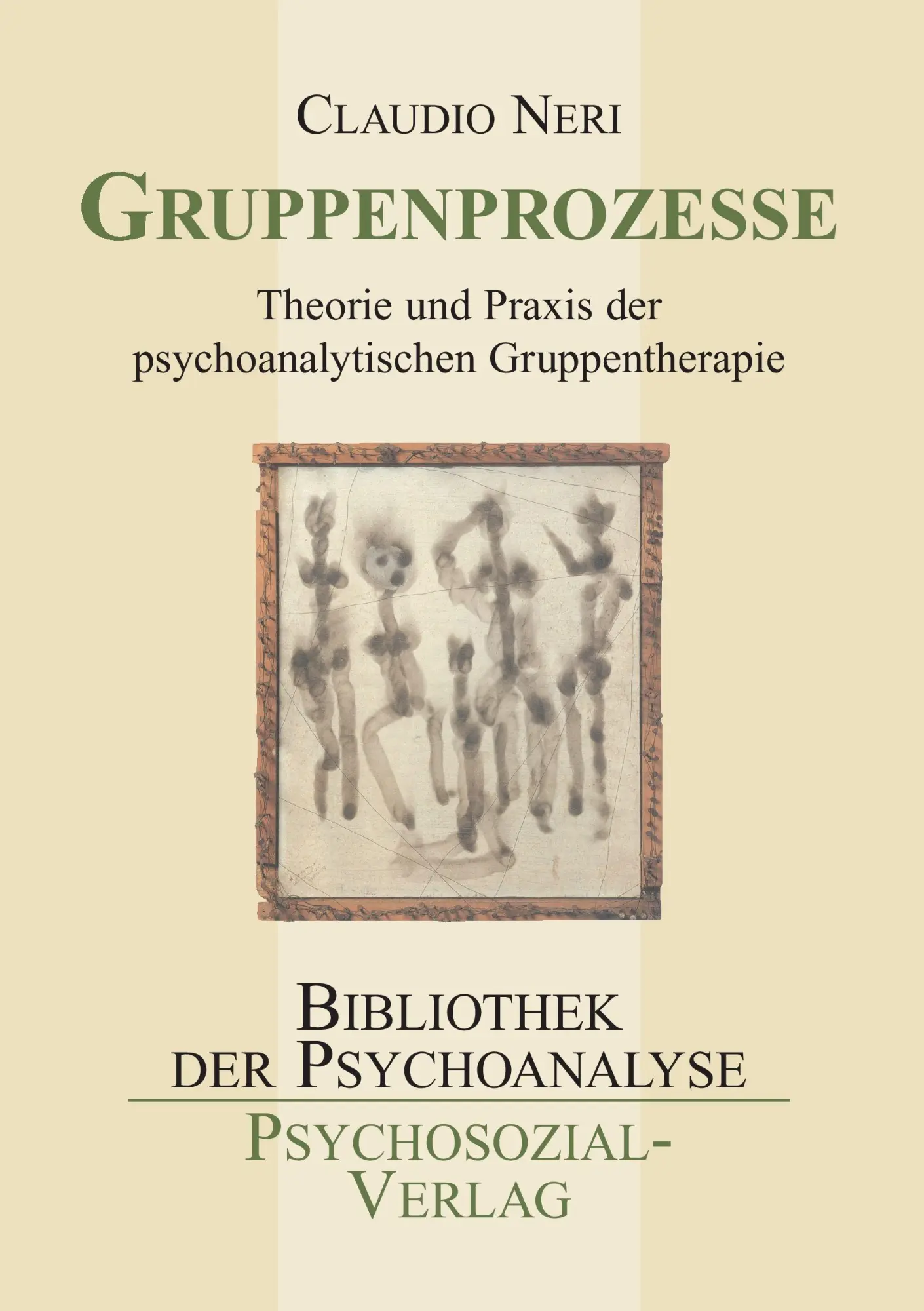 Cover: 9783898064552 | Gruppenprozesse | Claudio Neri | Taschenbuch | 351 S. | Deutsch | 2006