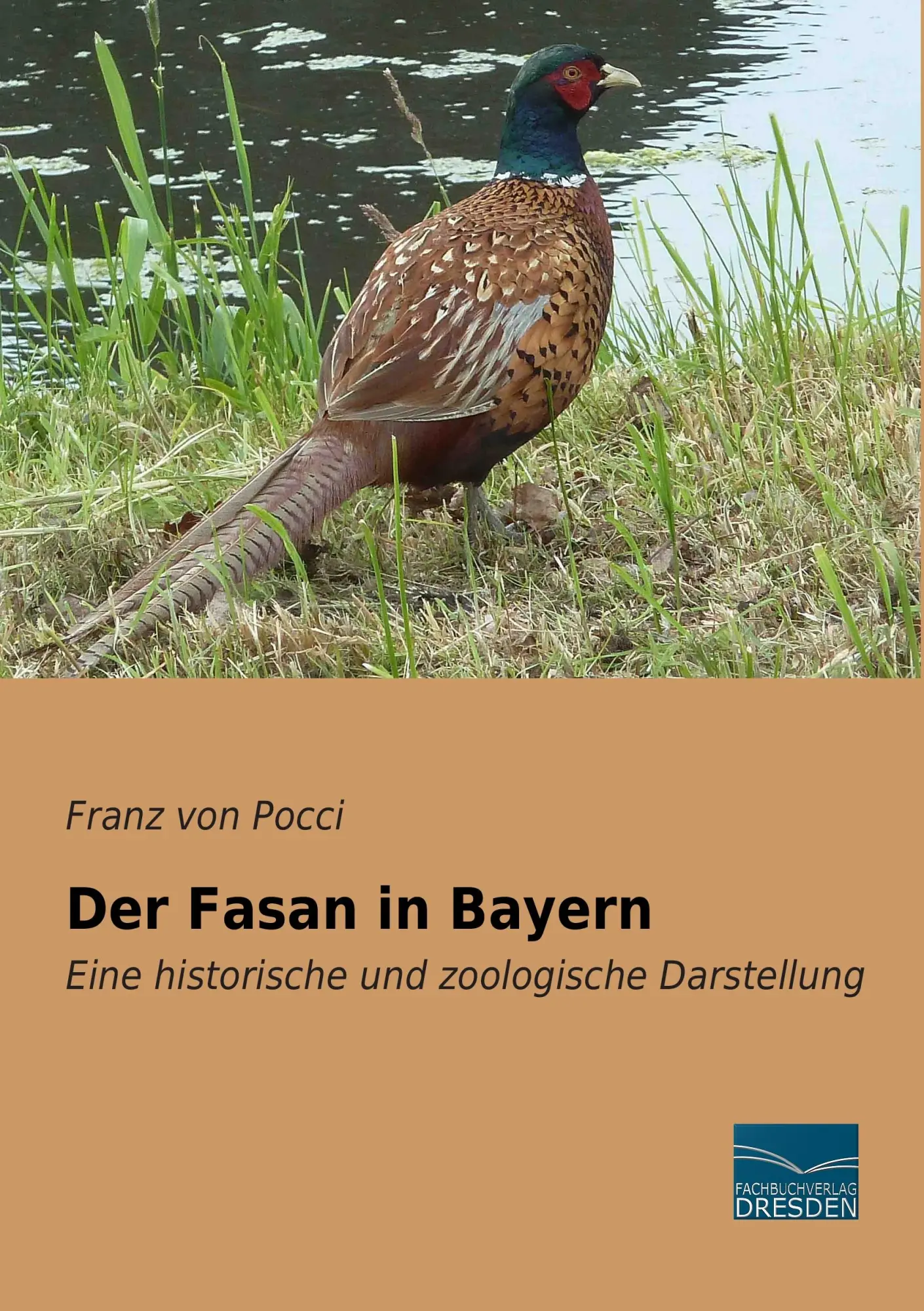 Cover: 9783956924552 | Der Fasan in Bayern | Eine historische und zoologische Darstellung