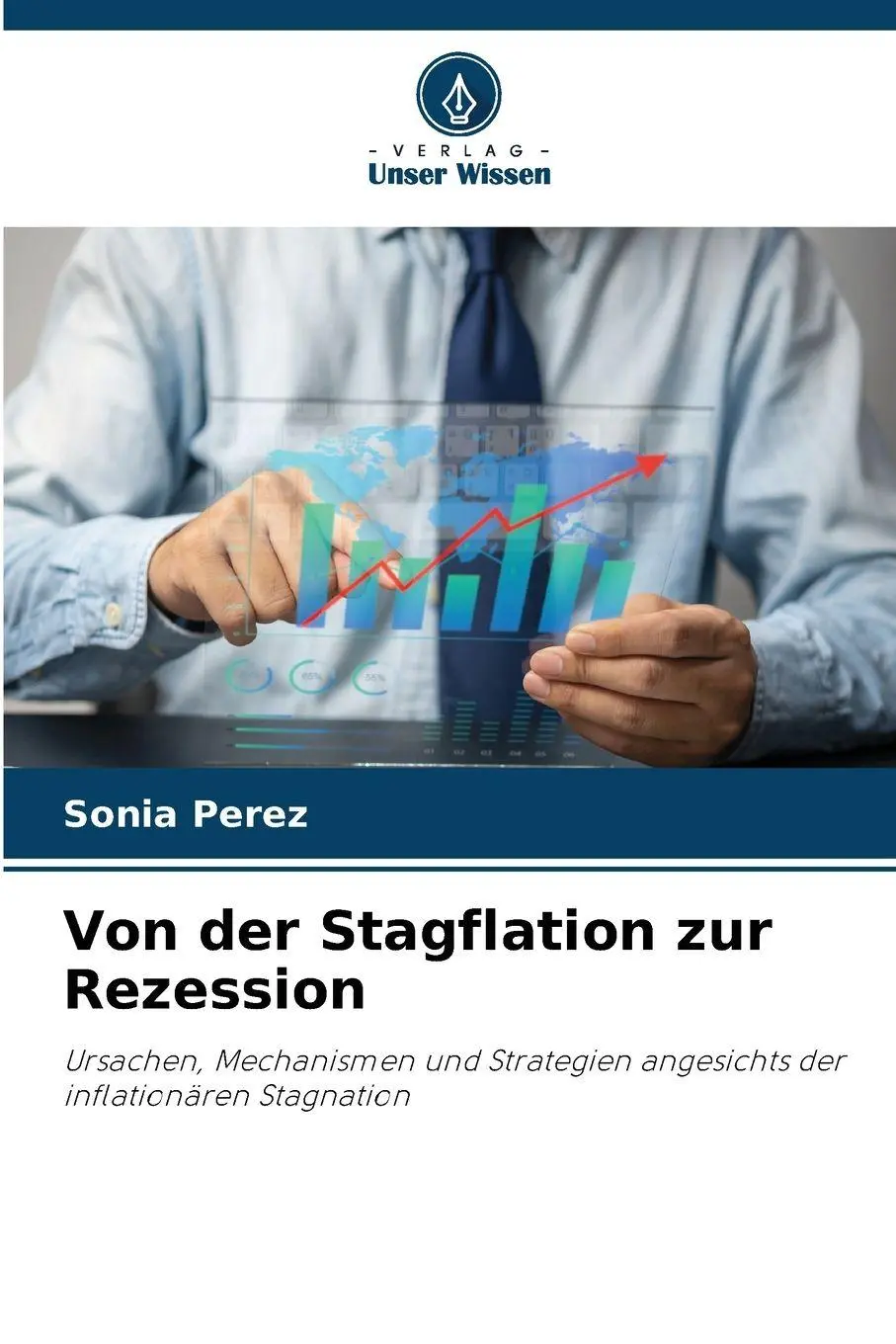 Cover: 9786209474552 | Von der Stagflation zur Rezession | Sonia Perez | Taschenbuch | 56 S.