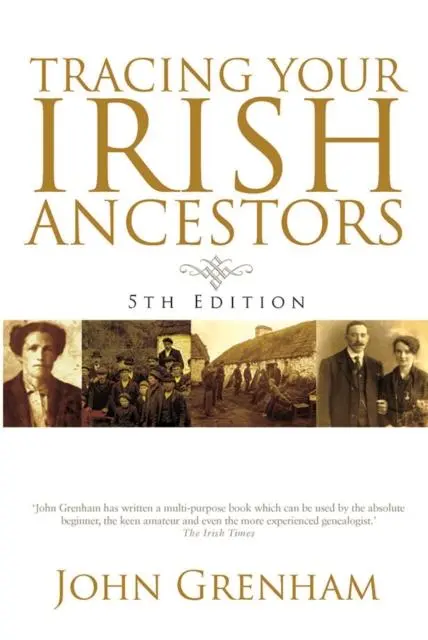 Cover: 9780717174652 | Tracing Your Irish Ancestors | John Grenham | Taschenbuch | Englisch