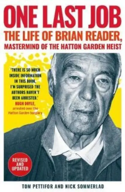 Cover: 9781912624652 | One Last Job | The man behind the Hatton Garden heist | Taschenbuch