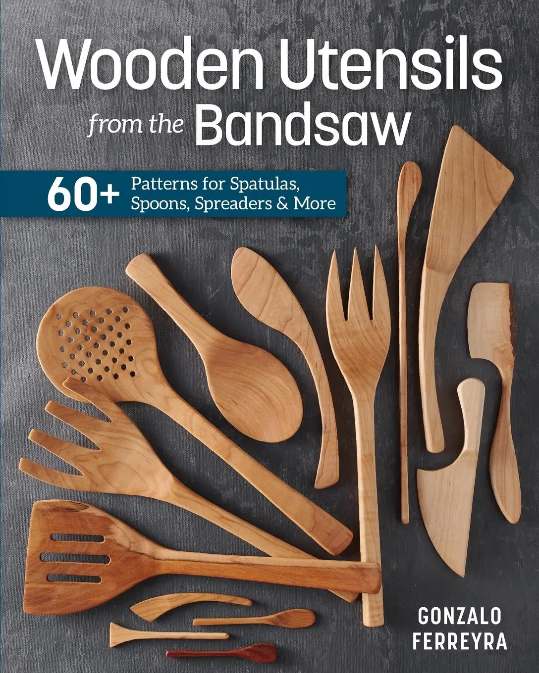 Cover: 9781950934652 | Wooden Utensils from the Bandsaw | Gonzalo Ferreyra | Taschenbuch
