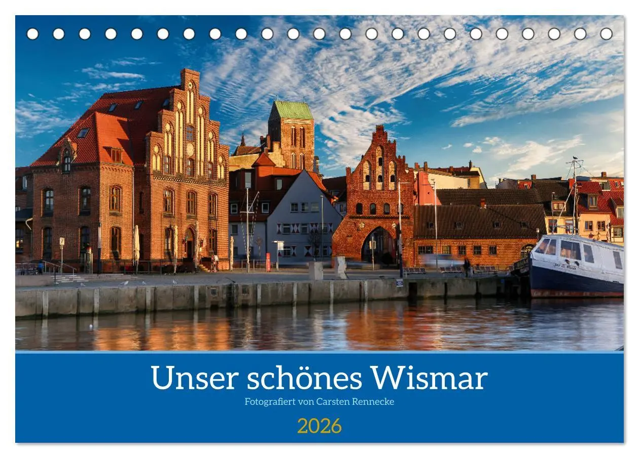 Cover: 9783457574652 | Unser schönes Wismar (Tischkalender 2026 DIN A5 quer), CALVENDO...