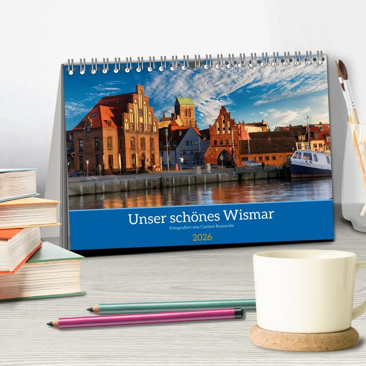 Bild: 9783457574652 | Unser schönes Wismar (Tischkalender 2026 DIN A5 quer), CALVENDO...