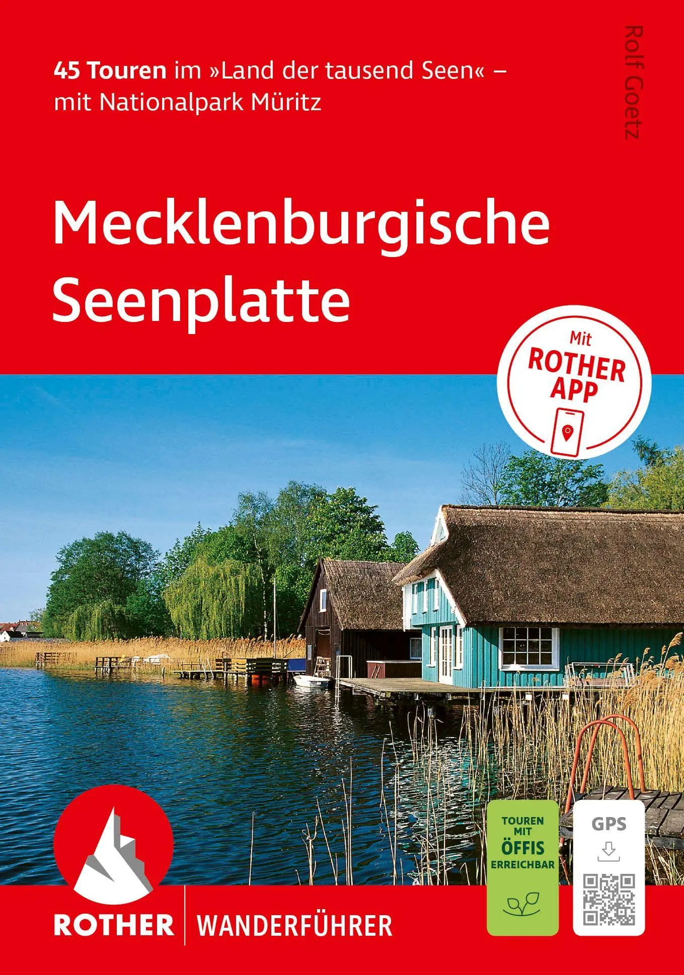 Cover: 9783763314652 | ROTHER Wanderführer Mecklenburgische Seenplatte. 45 Touren im 'Land...