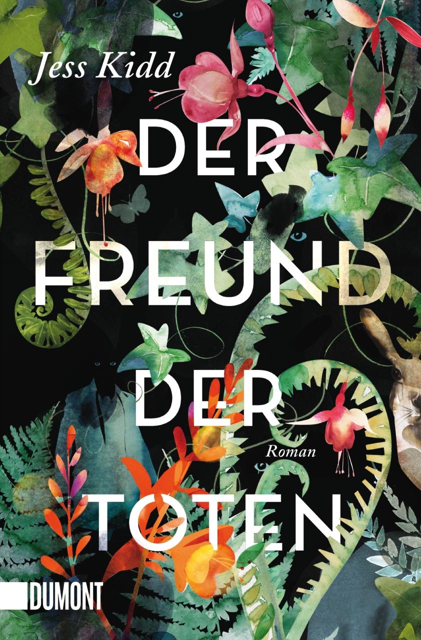 Cover: 9783832164652 | Der Freund der Toten | Roman | Jess Kidd | Taschenbuch | 384 S. | 2018