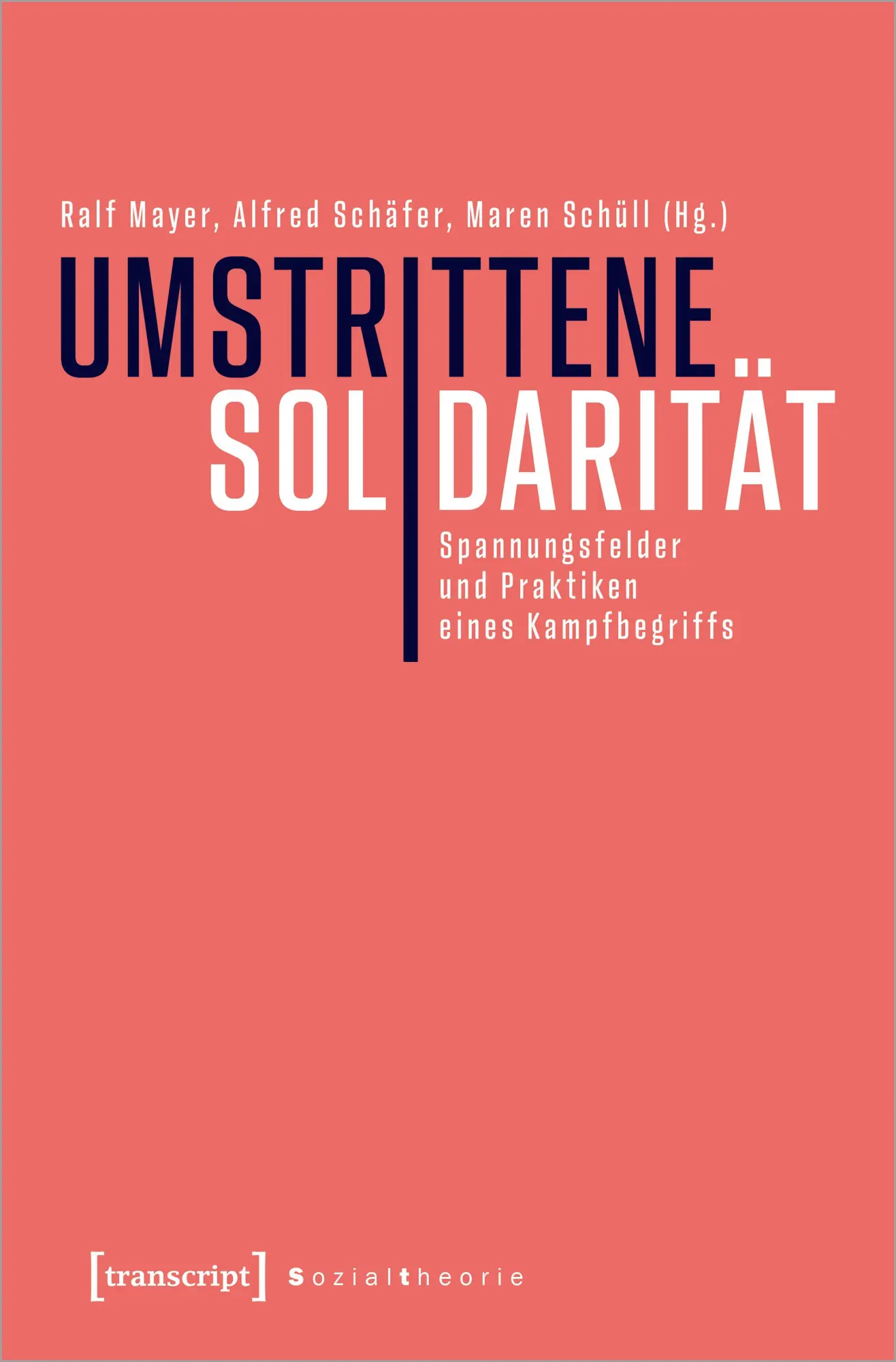 Cover: 9783837664652 | Umstrittene Solidarität | Ralf Mayer (u. a.) | Taschenbuch | 302 S.