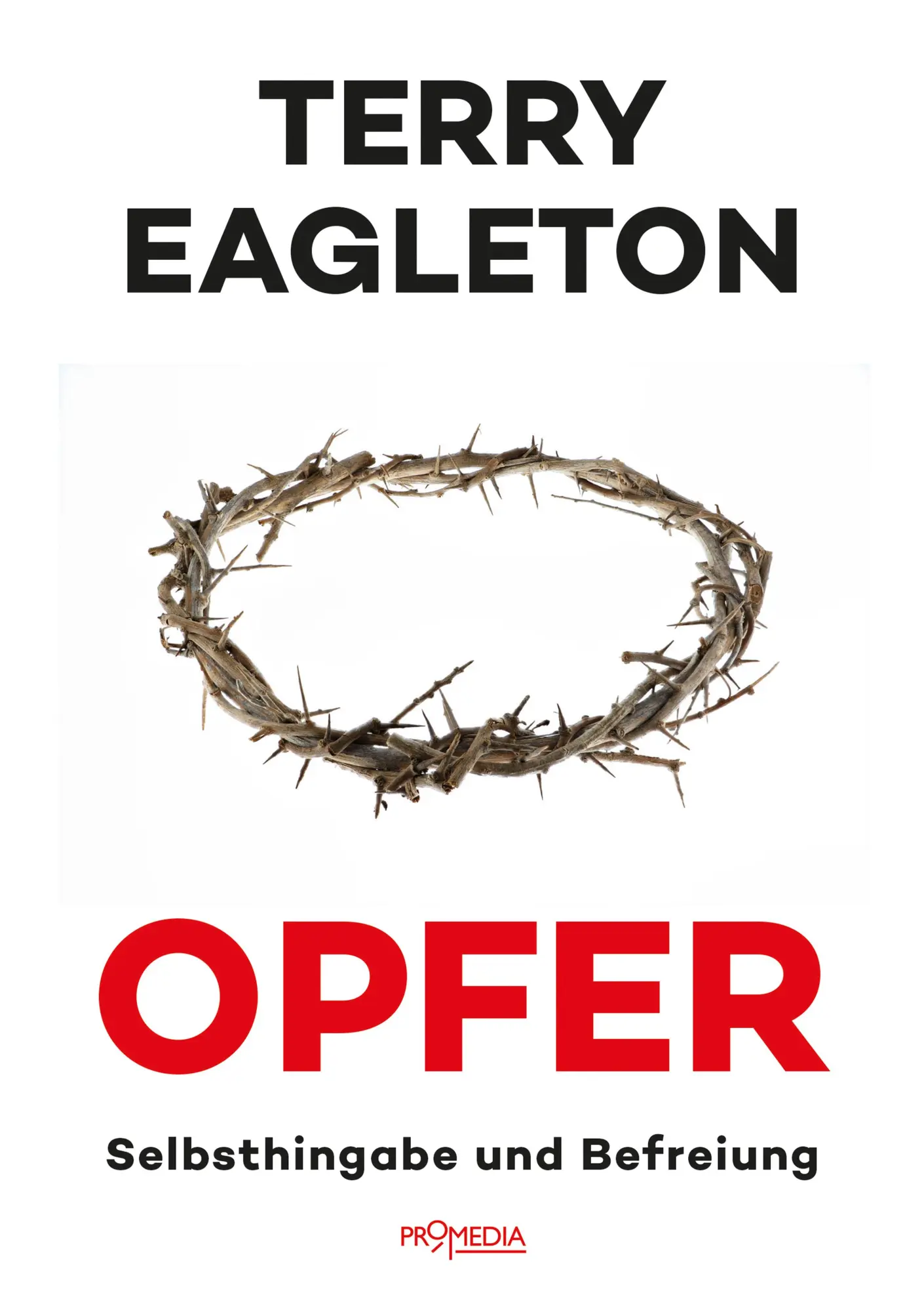 Cover: 9783853714652 | Opfer | Selbsthingabe und Befreiung | Terry Eagleton | Taschenbuch