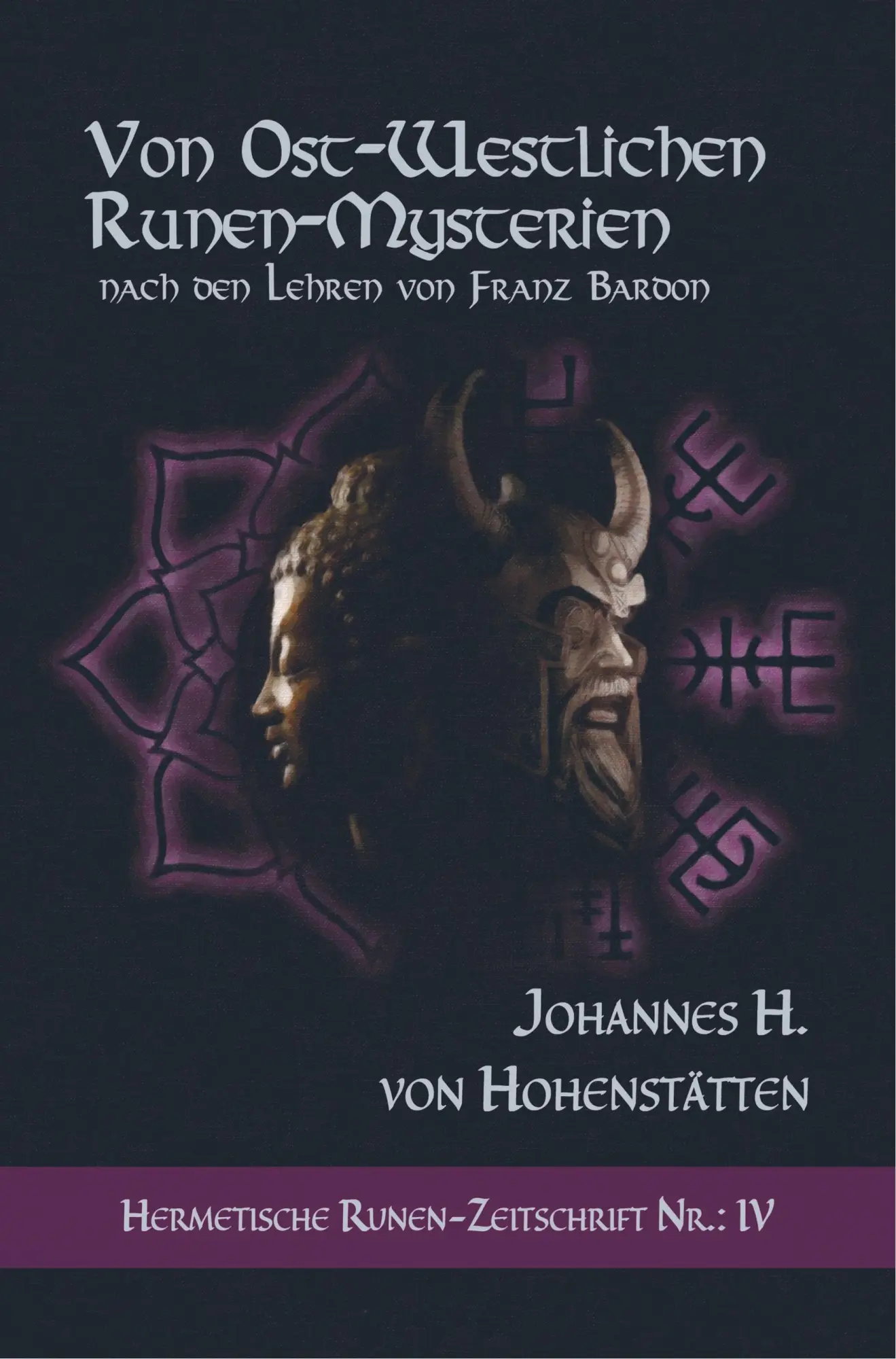 Cover: 9789463984652 | Von ost-westlichen Runen-Mysterien | Johannes H. von Hohenstätten