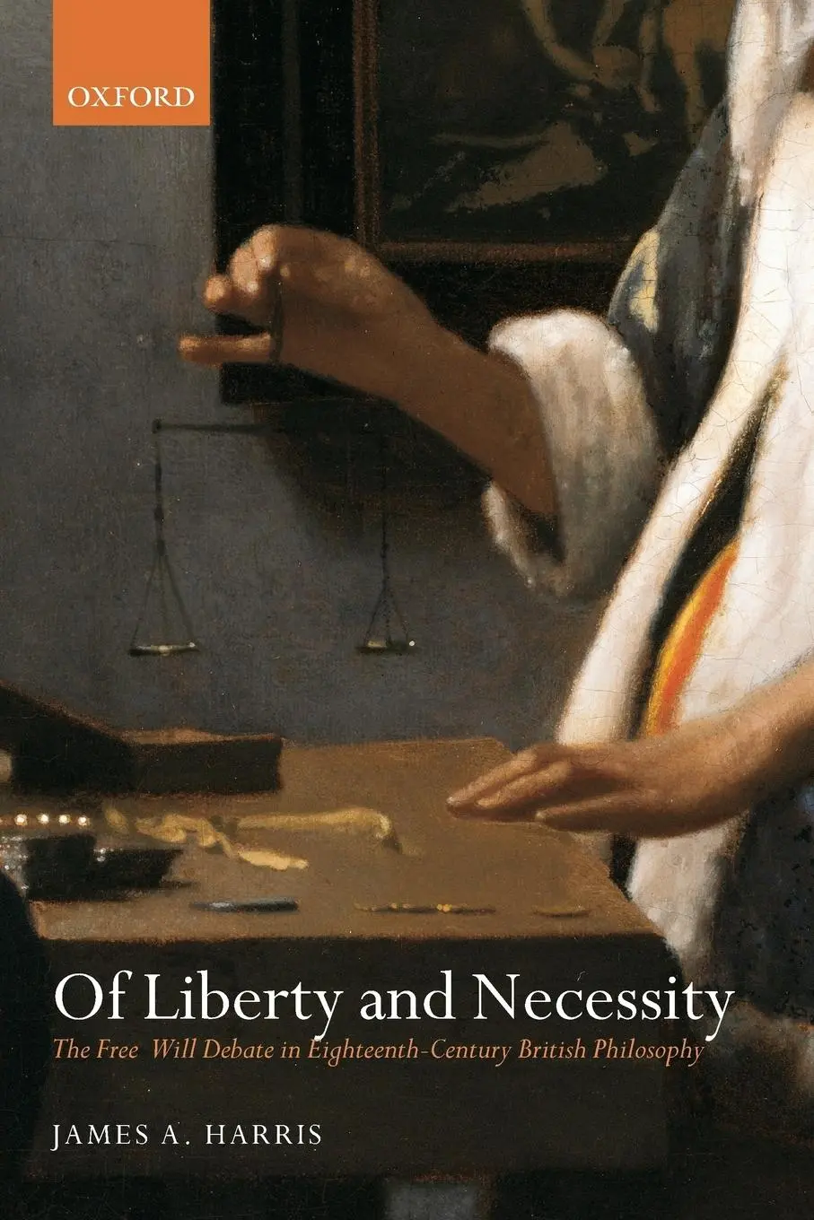 Cover: 9780199234752 | Of Liberty and Necessity | James A. Harris | Taschenbuch | Englisch