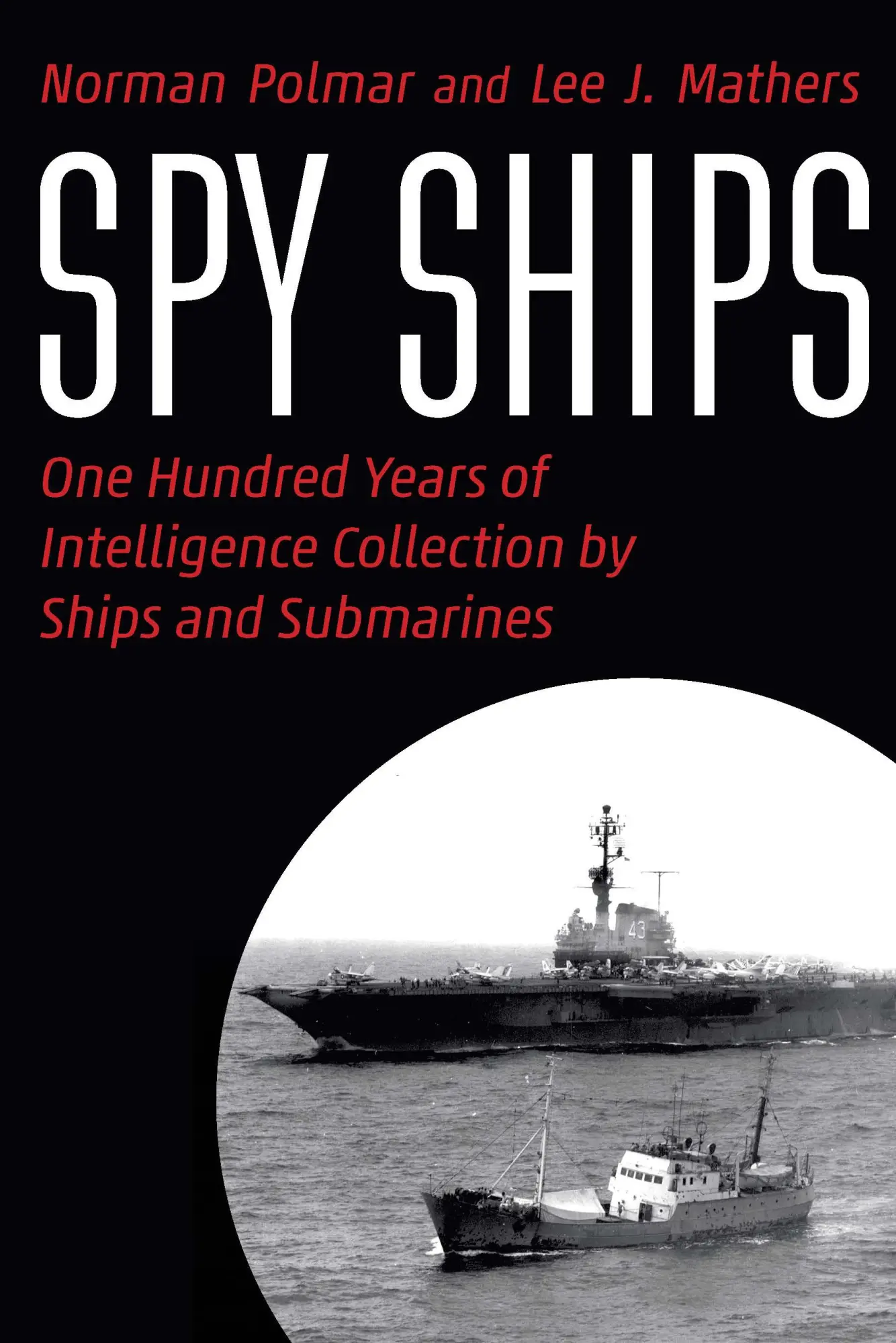 Cover: 9781640124752 | Spy Ships | Norman Polmar (u. a.) | Buch | Gebunden | Englisch | 2023