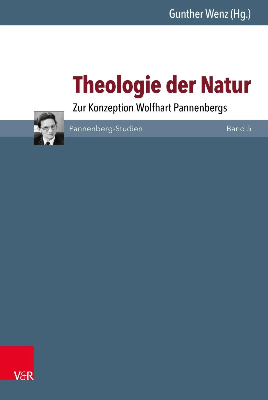 Cover: 9783525564752 | Theologie der Natur | Gunther Wenz | Buch | 210 S. | Deutsch | 2019