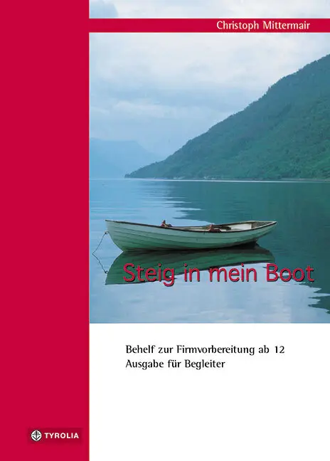 Cover: 9783702224752 | Steig in mein Boot | Christoph Mittermair | Taschenbuch | 80 S. | 2002
