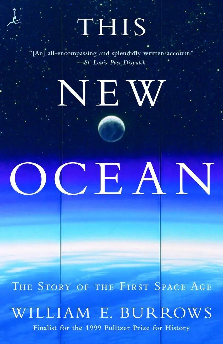 Cover: 9780375754852 | This New Ocean | The Story of the First Space Age | William E. Burrows