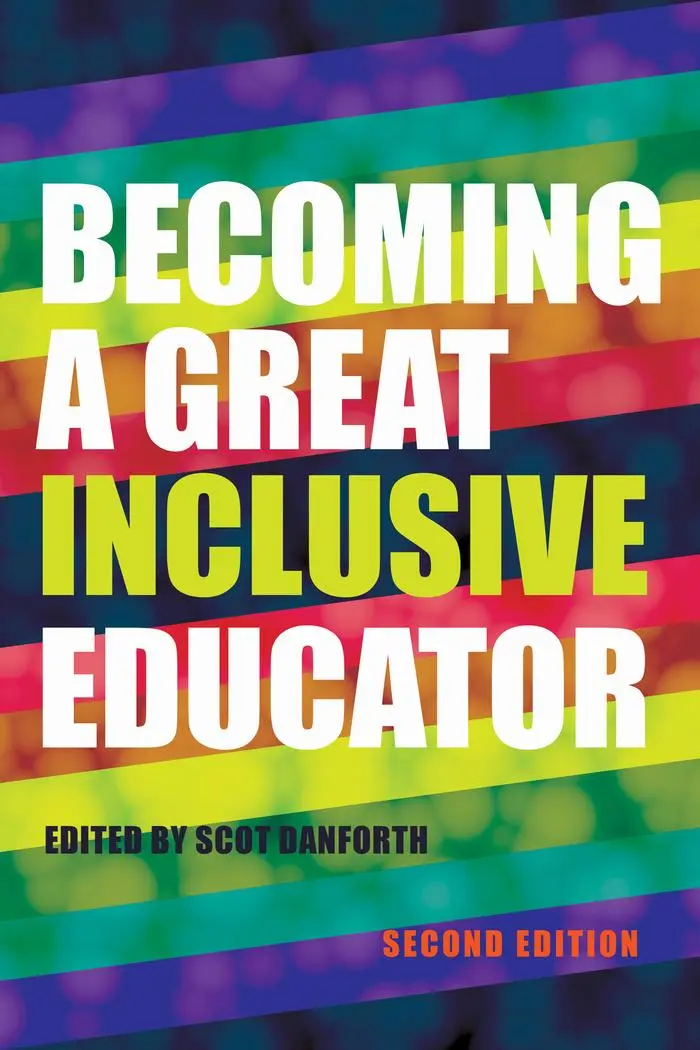 Cover: 9781433134852 | Becoming a Great Inclusive Educator ¿ Second edition | Scot Danforth