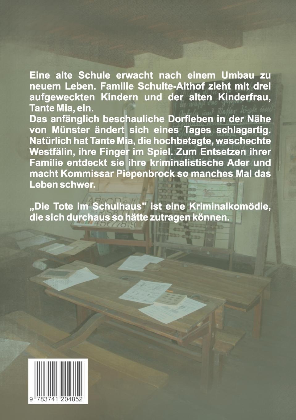Rückseite: 9783741204852 | Die Tote im alten Schulhaus | Sabine Möller-Beck | Taschenbuch | 2016
