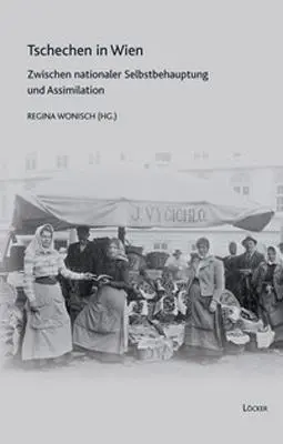 Cover: 9783854094852 | Tschechen in Wien | Regina Wonisch | Taschenbuch | 200 S. | Deutsch
