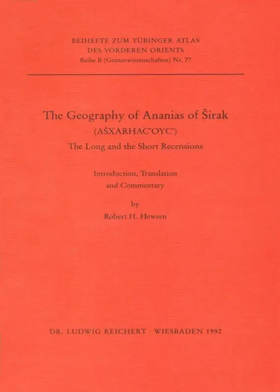 Cover: 9783882264852 | The Geography of Ananias of Sirak (Asxarhac'Oyc') | Robert H. Hewsen