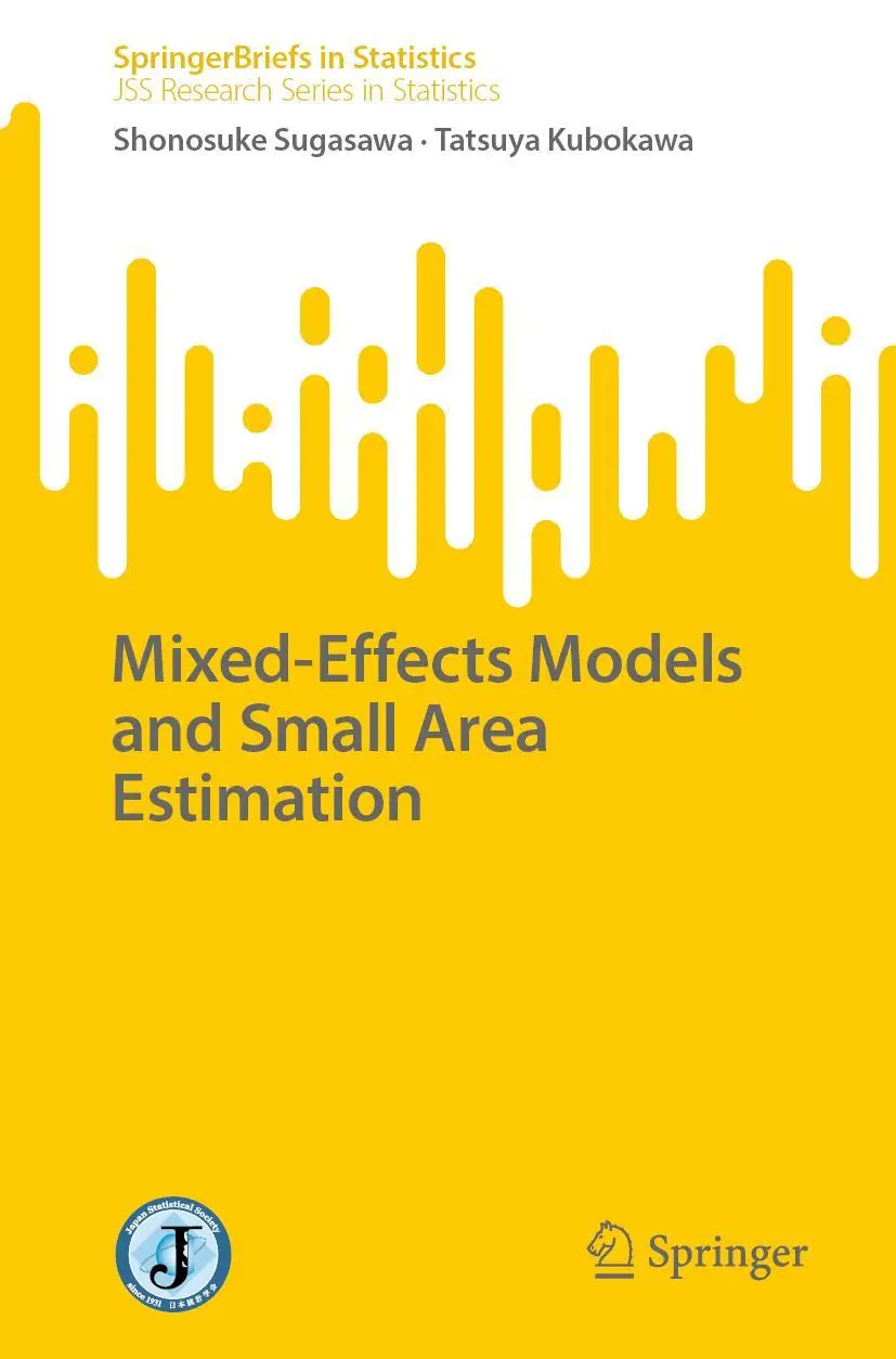 Cover: 9789811994852 | Mixed-Effects Models and Small Area Estimation | Sugasawa (u. a.)