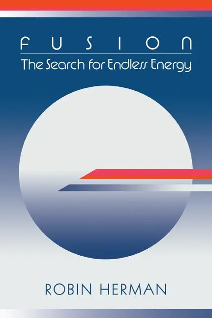 Cover: 9780521024952 | Fusion | The Search for Endless Energy | Robin Herman | Taschenbuch