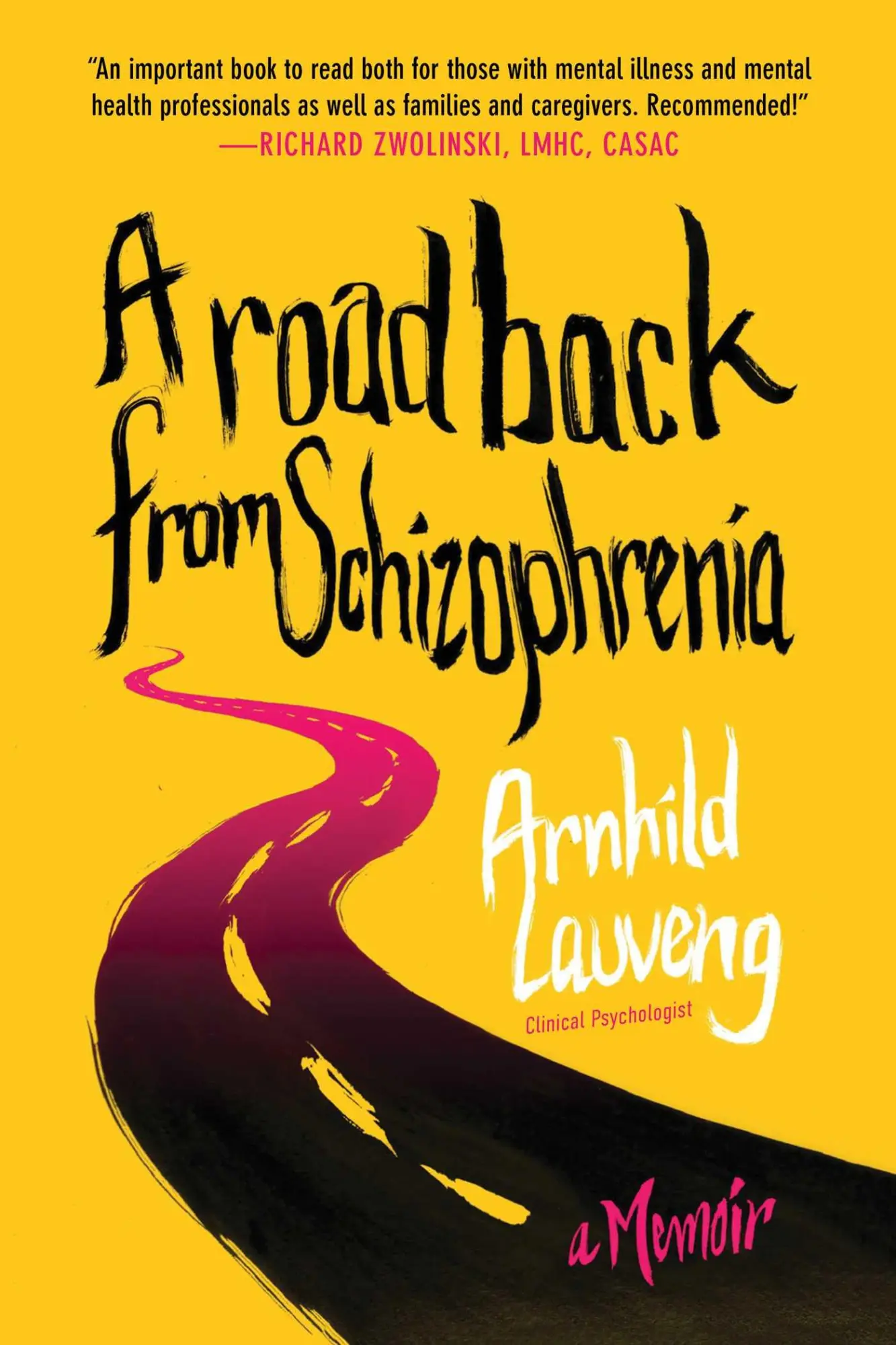 Cover: 9781510724952 | A Road Back from Schizophrenia | A Memoir | Arnhild Lauveng | Buch