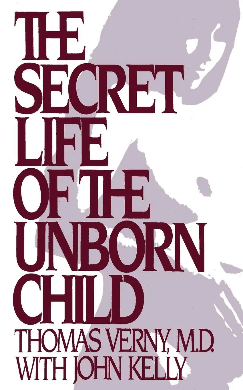 Cover: 9781982134952 | The Secret Life of the Unborn Child | Thomas R Verny | Taschenbuch
