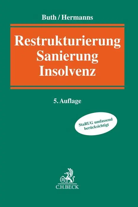 Cover: 9783406744952 | Restrukturierung, Sanierung, Insolvenz | Andrea K. Buth (u. a.) | Buch