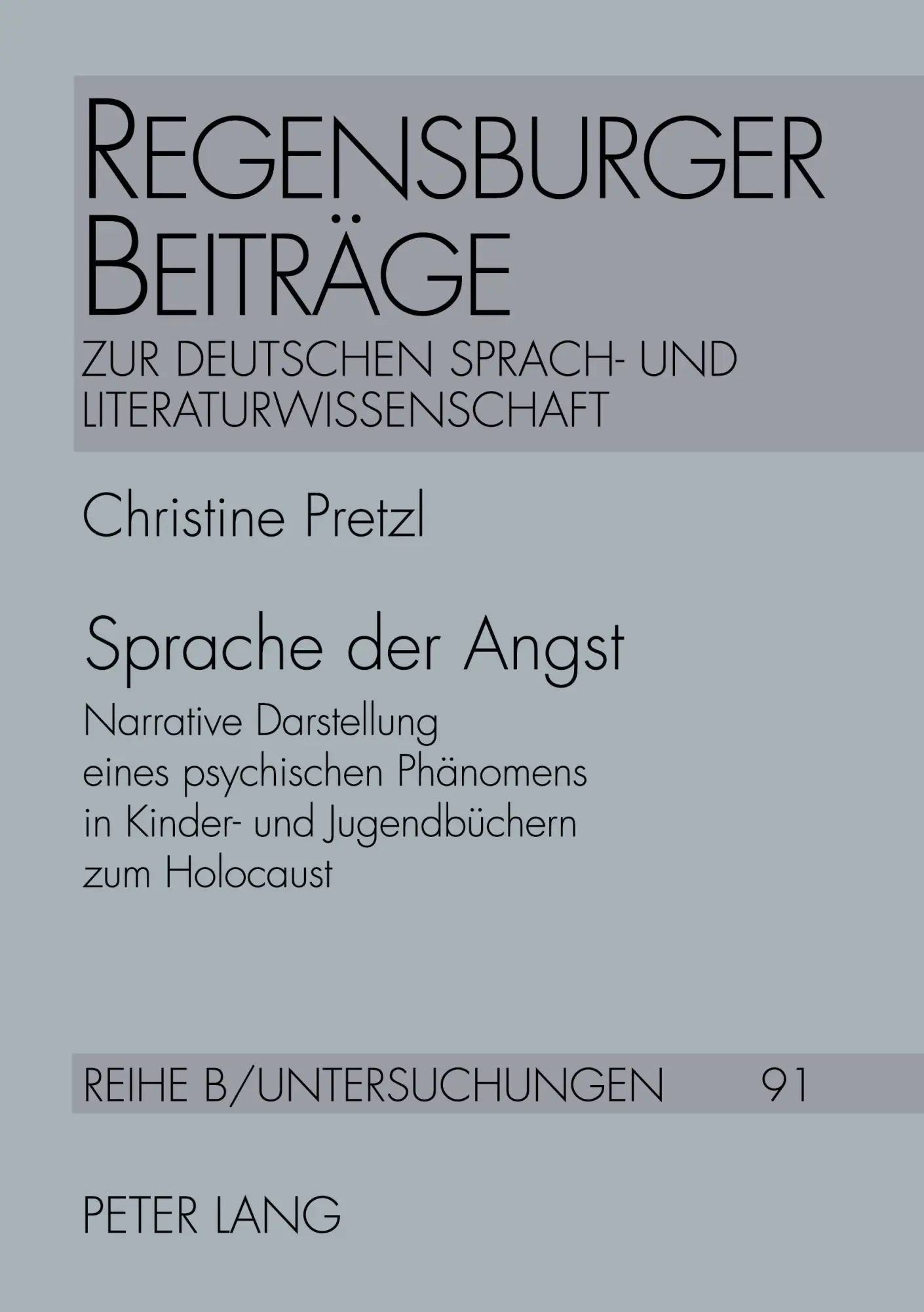 Cover: 9783631544952 | Sprache der Angst | Christine Pretzl | Taschenbuch | 350 S. | Deutsch