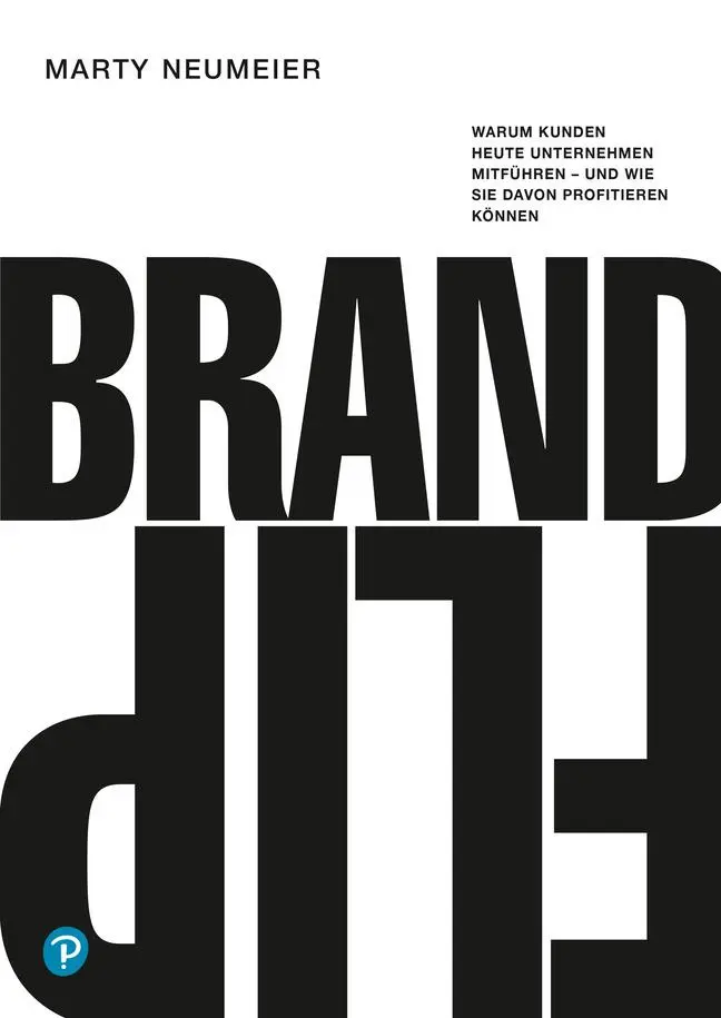 Cover: 9783868944952 | BRAND FLIP | Marty Neumeier | Taschenbuch | 152 S. | Deutsch | 2025