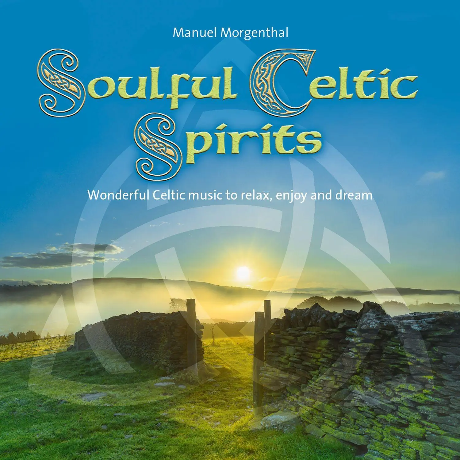 Cover: 9783957664952 | Soulful Celtic Spirits | Manuel Morgenthal | Audio-CD | 4 S. | 2023