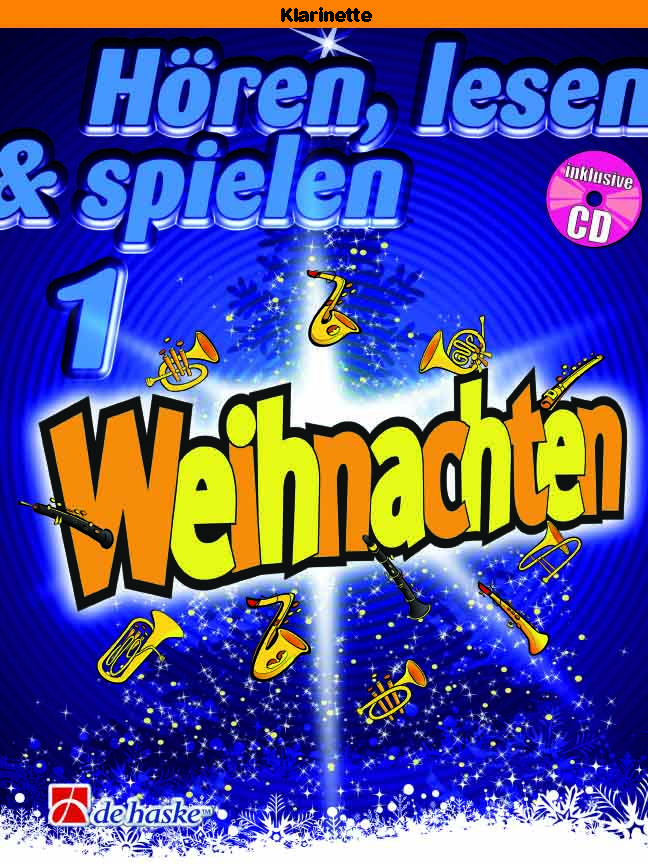 Cover: 9790035234952 | Hören, lesen &amp; spielen 1 Weihnachten/Klarinette/m. CD | Taschenbuch