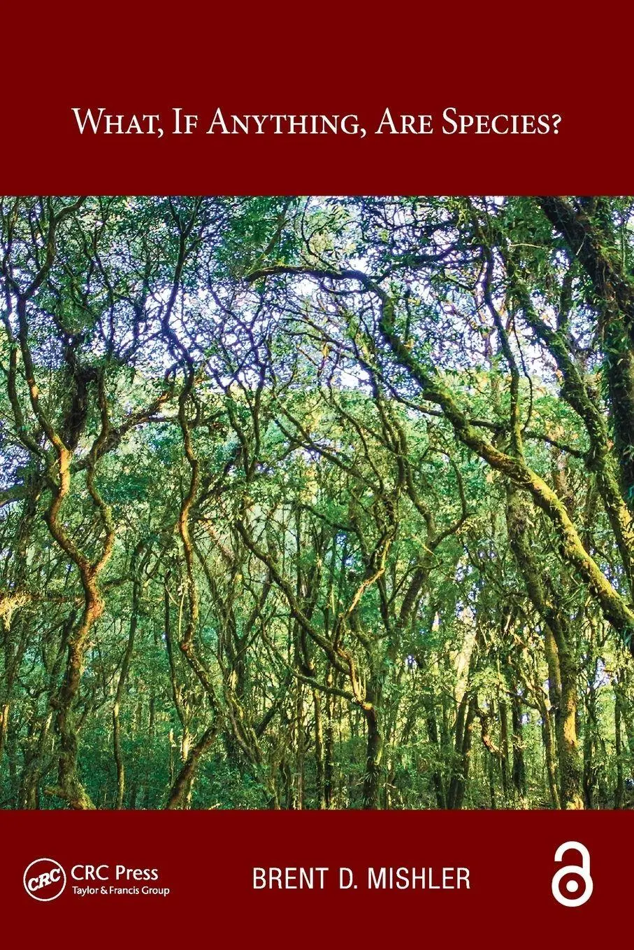 Cover: 9780367715052 | What, if anything, are species? | Brent D. Mishler | Taschenbuch