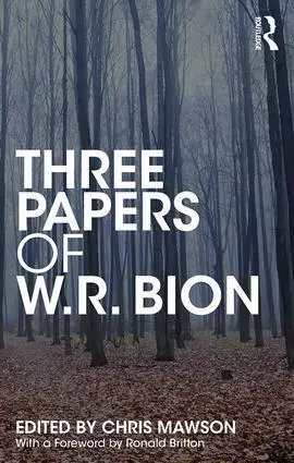 Cover: 9781138615052 | Three Papers of W.R. Bion | W. R. Bion | Taschenbuch | Englisch | 2018