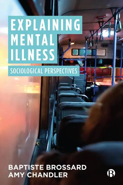 Cover: 9781529215052 | Explaining Mental Illness | Sociological Perspectives | Taschenbuch
