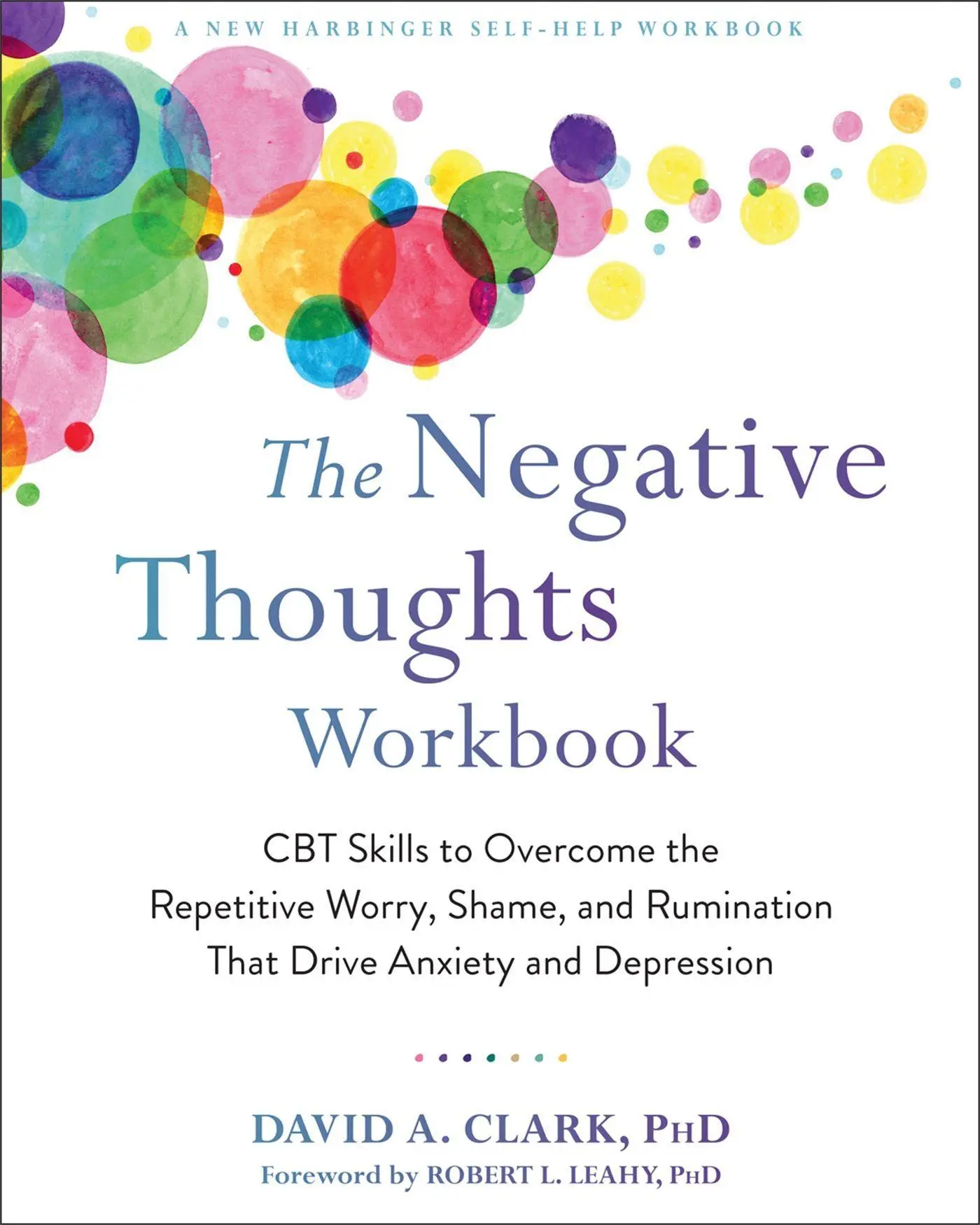 Cover: 9781684035052 | The Negative Thoughts Workbook | David A Clark | Taschenbuch | 2020