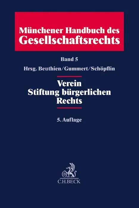 Cover: 9783406705052 | Münchener Handbuch des Gesellschaftsrechts 5: Verein, Stiftung...