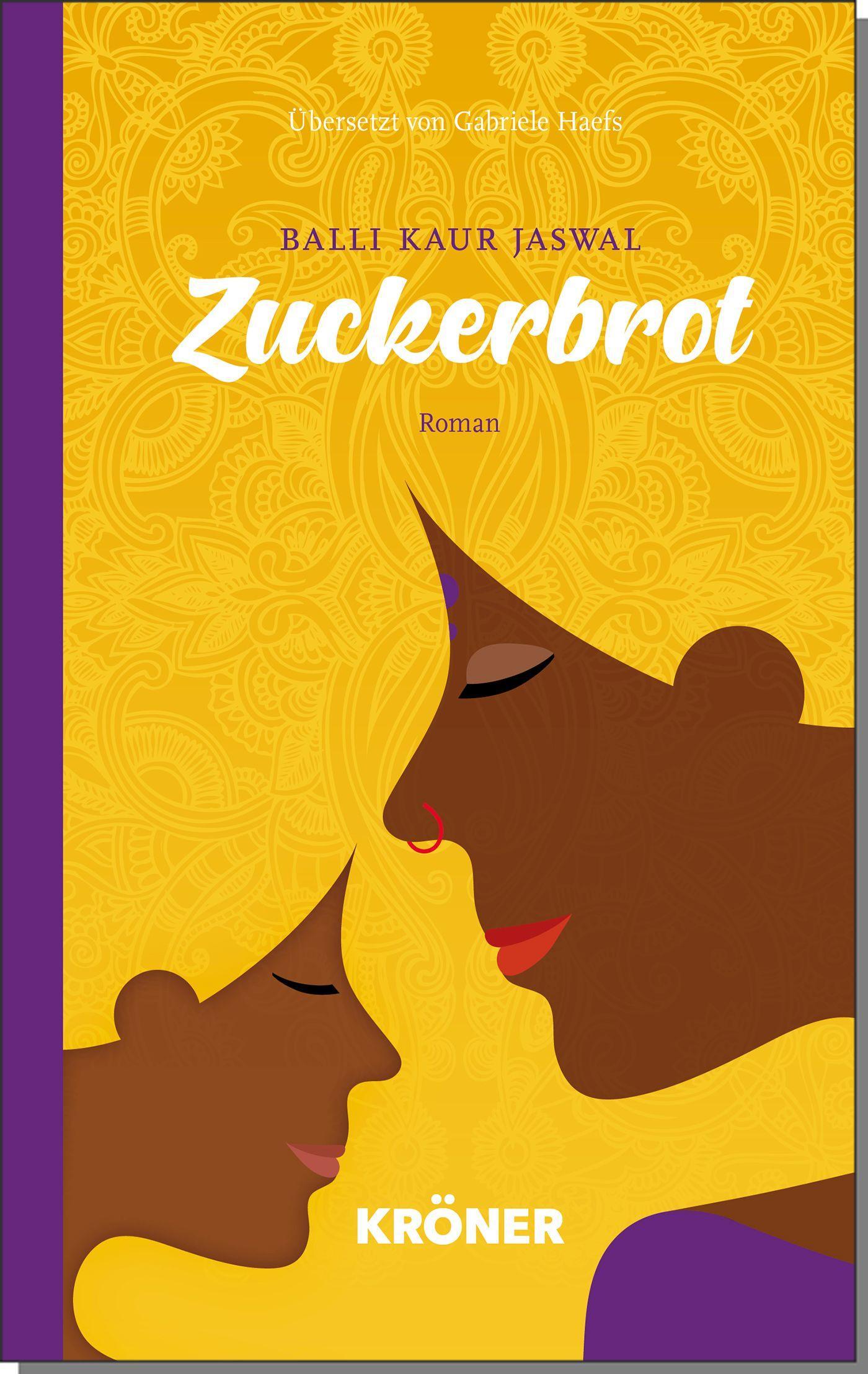 Cover: 9783520625052 | Zuckerbrot | Roman | Kaur Jaswal Balli | Buch | 349 S. | Deutsch