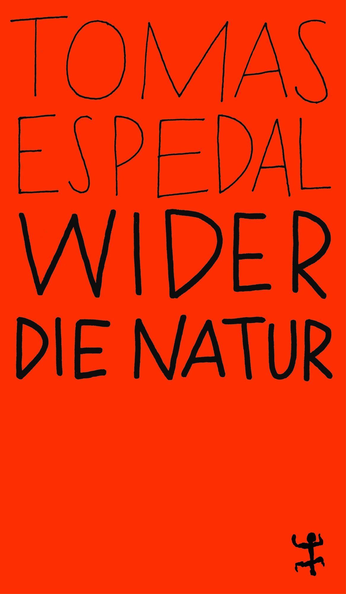 Cover: 9783751845052 | Wider die Natur | Tomas Espedal | Taschenbuch | MSB Paperback | 180 S.