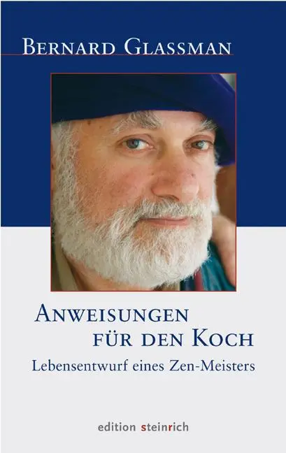 Cover: 9783942085052 | Anweisungen für den Koch | Lebensentwurf eines Zen-Meisters | Buch