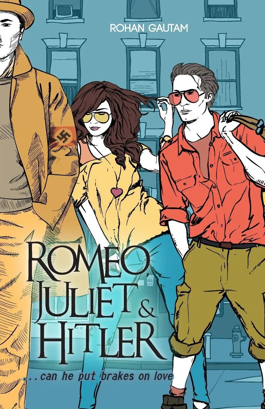 Cover: 9789382665052 | Romeo,Juliet&amp; Hitler | Rohan Gautam | Taschenbuch | Englisch | 2013