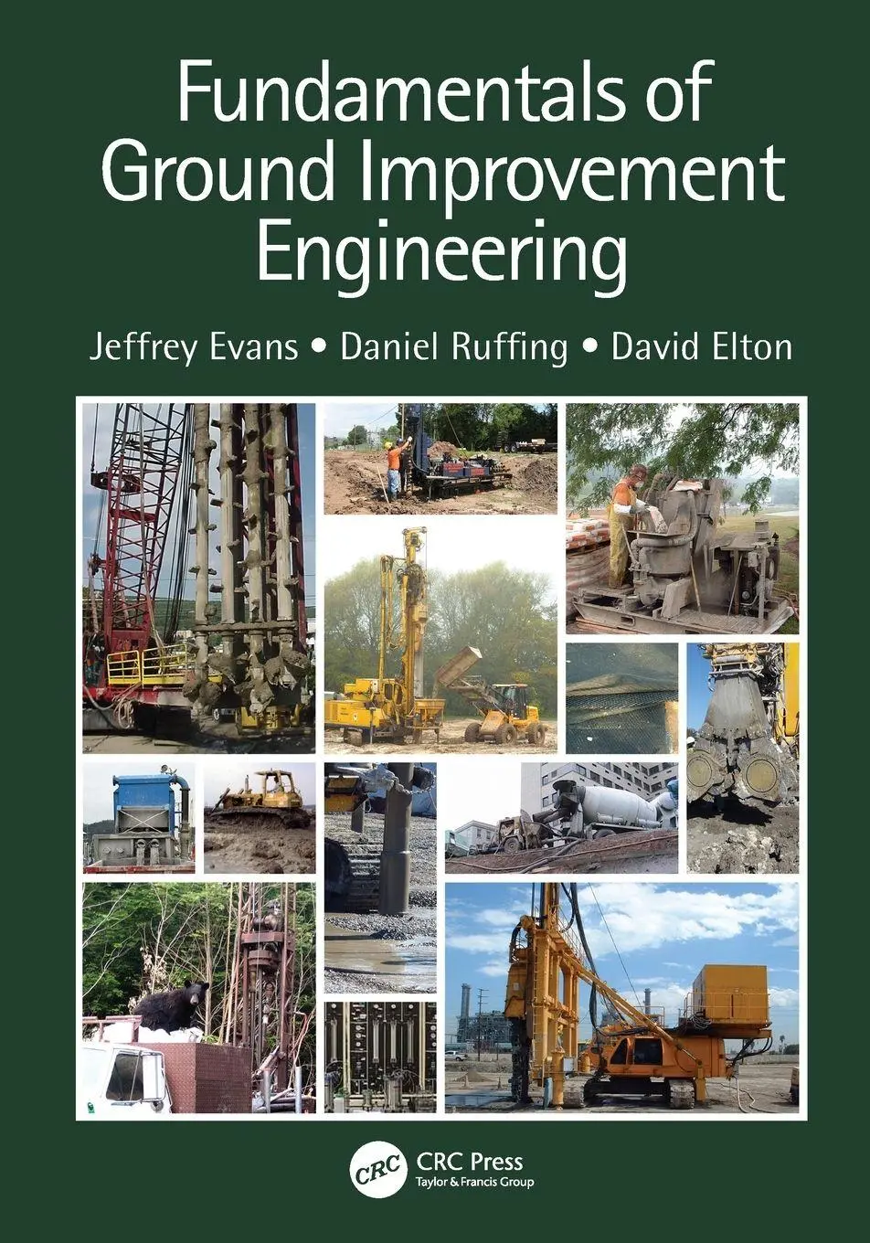 Cover: 9780415695152 | Fundamentals of Ground Improvement Engineering | Jeffrey Evans (u. a.)