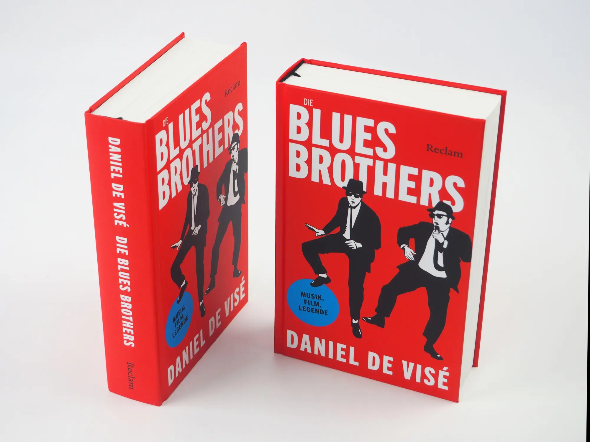 Bild: 9783150115152 | Die Blues Brothers. Musik, Film, Legende | Daniel de Visé | Buch